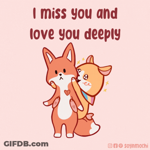 Missed Me I Miss You Love You GIF