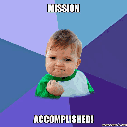 Mission Accomplished GIF