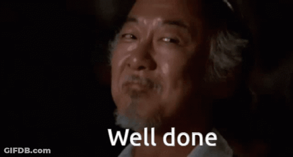 Mister Miyagi Well Done Good Job Meme GIF