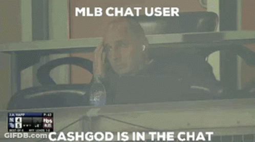 MLB Chat User Cashgod Is In The Chat On The Bottom GIF
