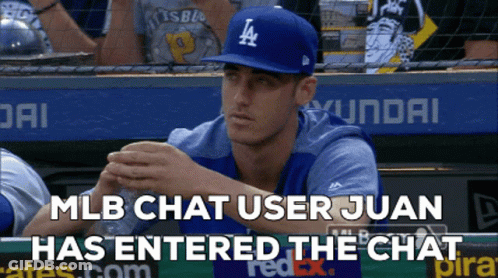 Mlb Chat User Juan Has Entered The Chat With A Baseball Player GIF