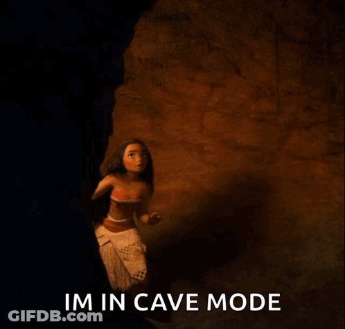 Moana From The Movie Moana Is Holding A Torch In A Cave With The Words Im In Cave Mode Below Her GIF