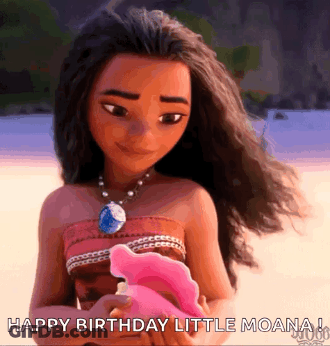 Moana Girl Holding Pink Seashell Says Happy Birthday Little Moana GIF