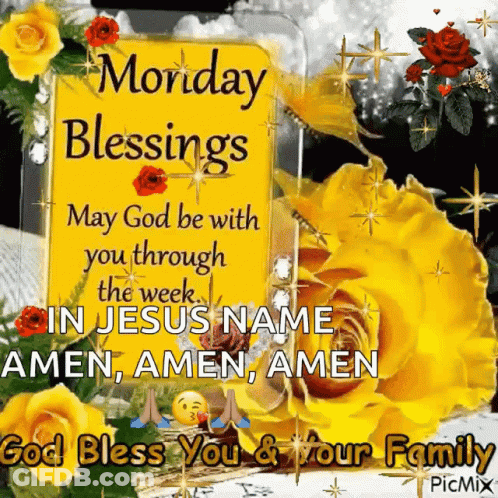 Monday Blessings God Be With You Through The Week GIF