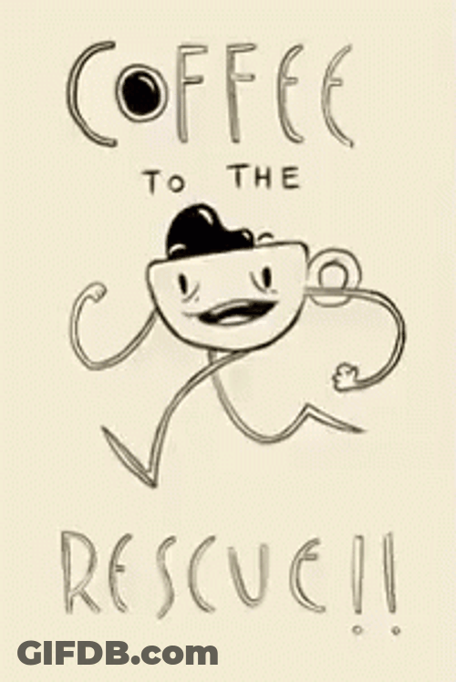 Monday Coffee To The Rescue GIF