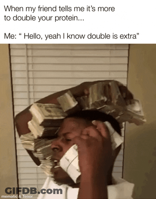 Money High Baller Double Extra Meme GIF