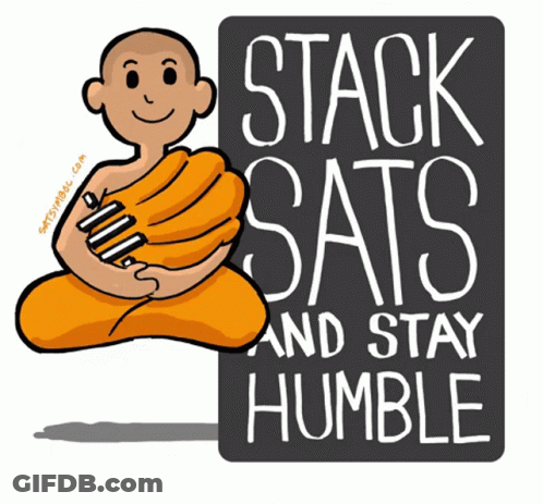 Monk Stack Sats And Stay Humble GIF