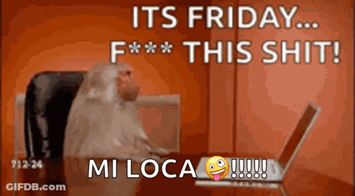 Monkey Sitting In Front Of Laptop It's Friday F*** This Shit Mi Loca GIF