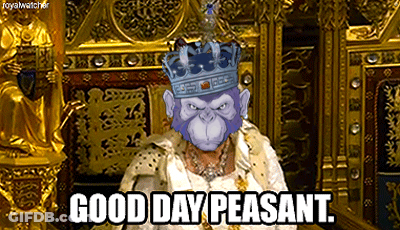 Monkey Wearing Crown On Throne Saying Good Day Peasant GIF