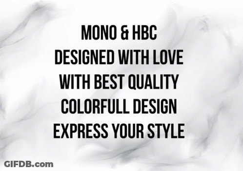 Mono And HBC Colorful Design Express Your Style GIF