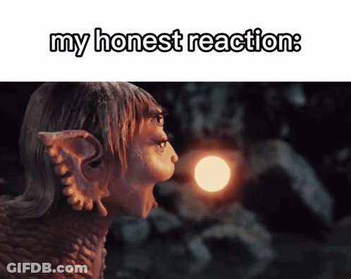 Monster My Honest Reaction GIF