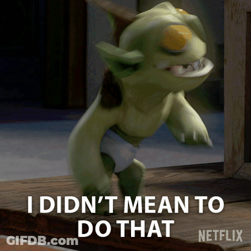 Monster Saying I Didnt Mean To Do That GIF
