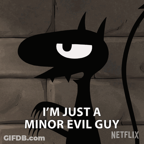 Monster Saying I'm Just A Minor Evil Guy GIF