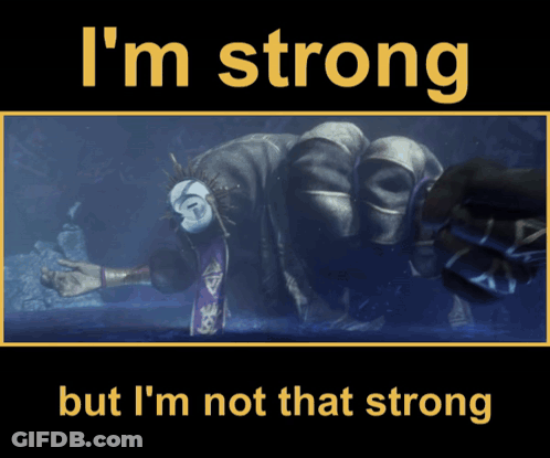 Monster Saying I'm Strong But Not That Strong GIF