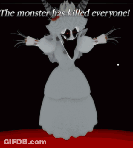 Monster Saying The Monster Has Killed Everyone GIF