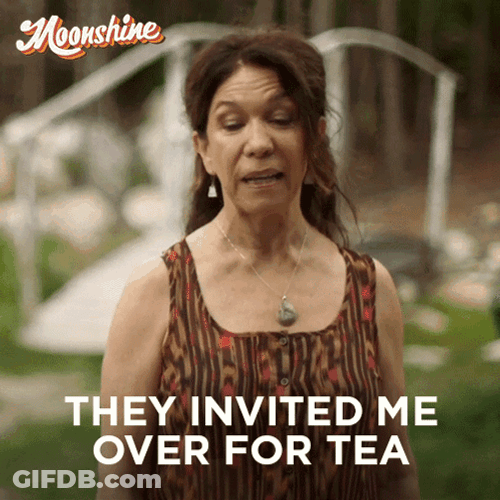 Moonshine Scene They Invited Me For Tea GIF