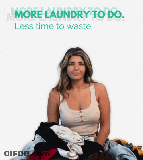 More Laundry To Do GIF
