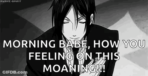 Morning Babe How You Feeling GIF
