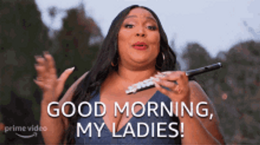 Morning Ladies Lizzo GIF