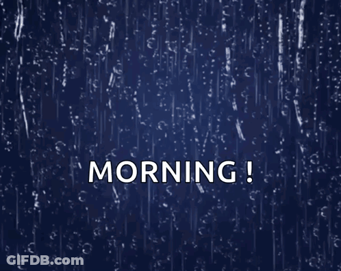 Morning Word On Blue Rainy Background GIF