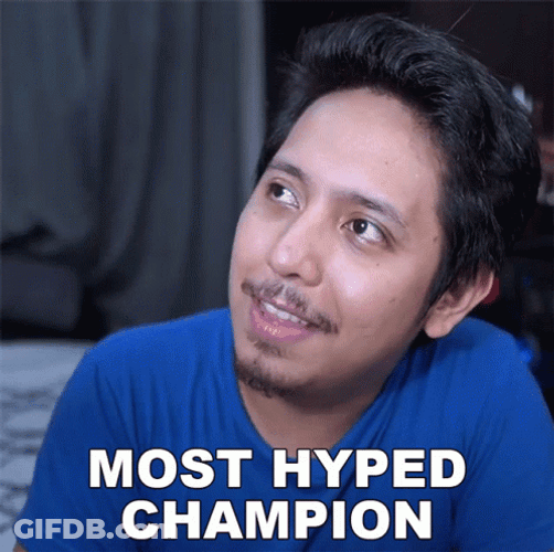 Most Hyped Champion GIF
