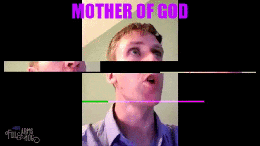 Mother Of God Glitchy Screen GIF