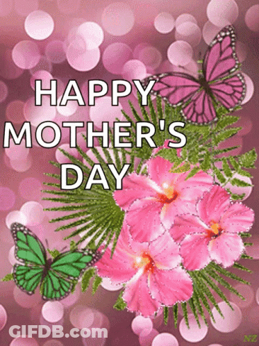 Mother's Day Card Pink Flowers Green Butterflies GIF