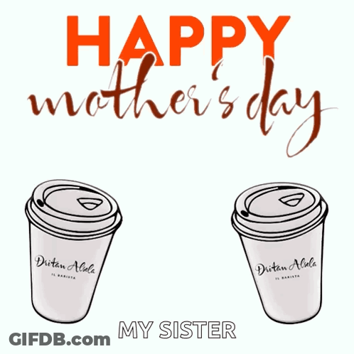 Mother's Day Card With Coffee GIF