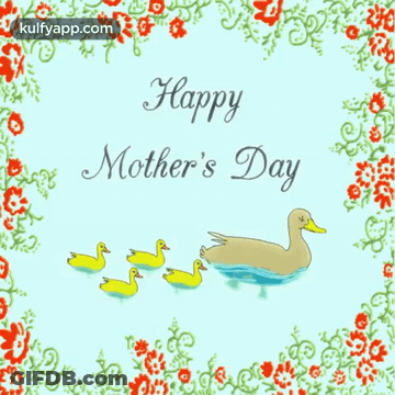 Mother's Day Card With Duck And Ducklings GIF
