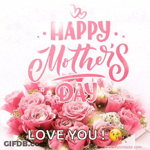Mother's Day Card With Pink Roses Love You GIF