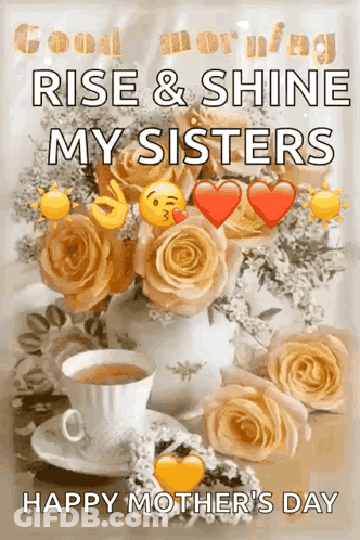 Mother's Day Greeting Card Rise And Shine GIF