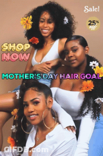 Mother's Day Hair Goals With Three Women GIF