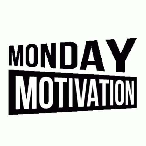 Motivational Monday Animation GIF