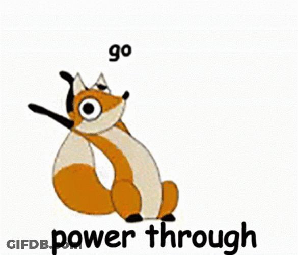 Motivational Monday Power Through GIF