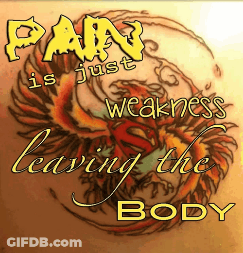Motivational Pain Super Tattoo GIF
