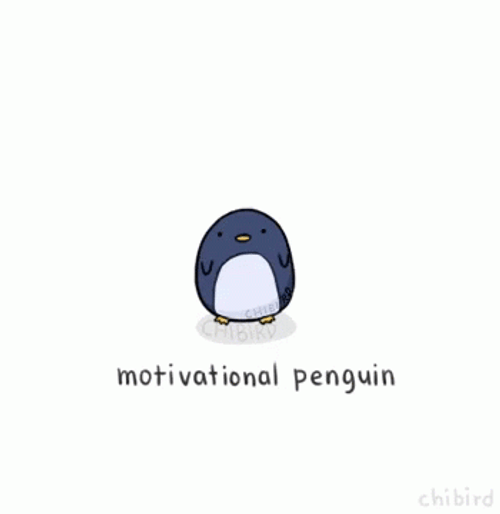 Motivational Penguin GIF