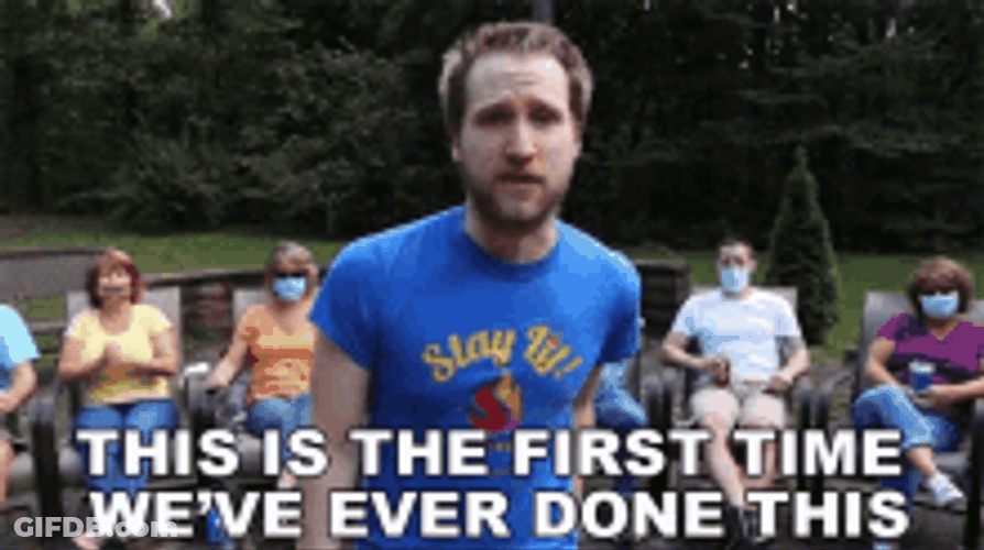Motivational Speaker First Time We've Ever Done This GIF