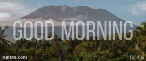Mountain With Good Morning Text GIF