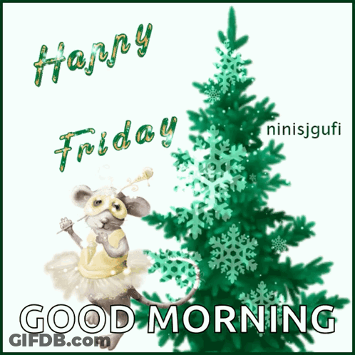 Mouse And Christmas Tree Saying Happy Friday Good Morning GIF