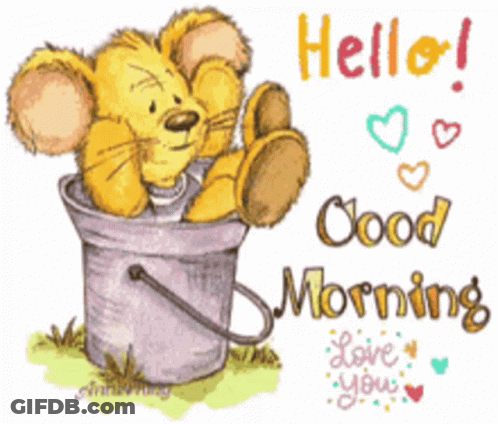 Mouse In Bucket Saying Hello Good Morning Love You GIF