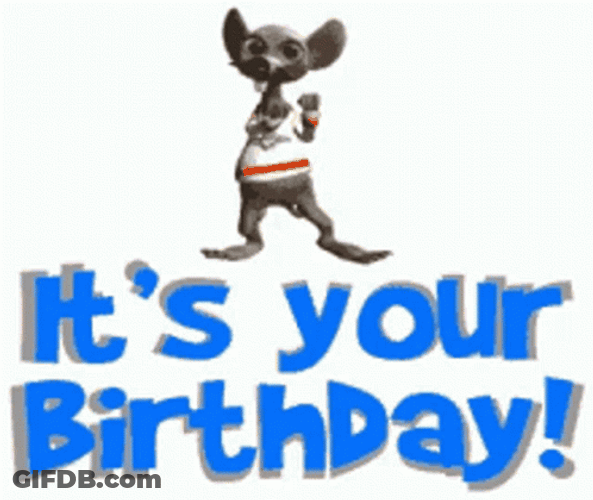 Mouse It Is Your Birthday GIF