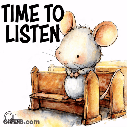 Mouse Sitting On Bench Saying Time To Listen GIF