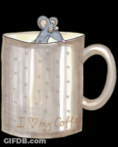 Mouse Sticking Head Out Of Coffee Cup Saying I Love My Coffee GIF