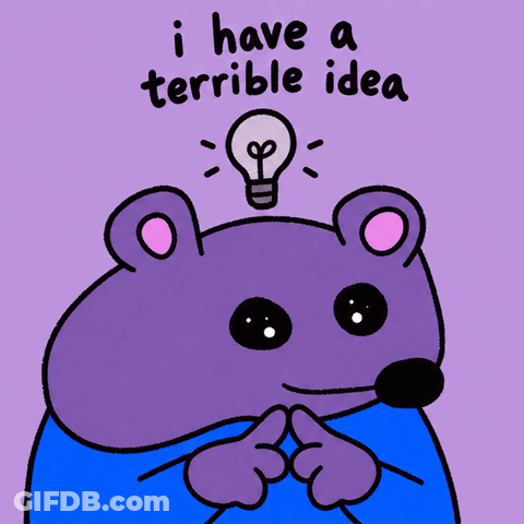 Mouse With Light Bulb Saying I Have A Terrible Idea GIF