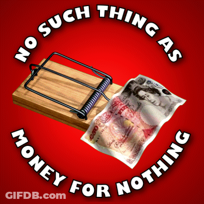 Mousetrap Money No Such Thing As Money For Nothing GIF
