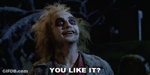 Movie Character Saying You Like It GIF