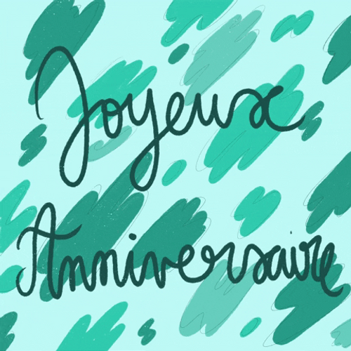 Moving Joyeux Anniversaire Greeting Green Background GIF