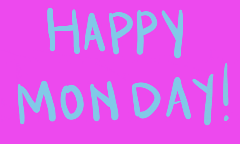Moving Text Happy  Monday Motivation GIF