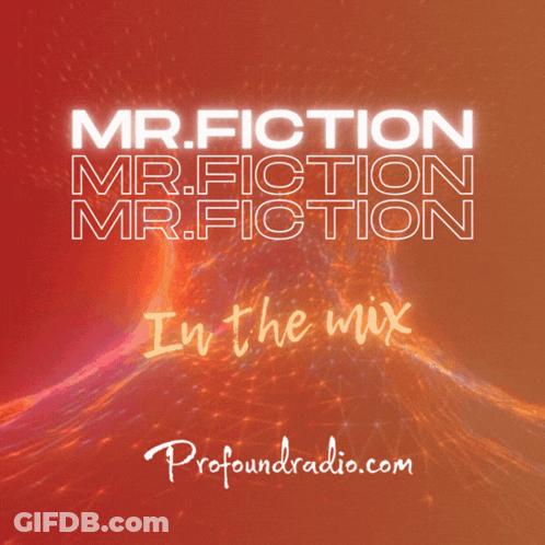 Mr. Fiction In The Mix Poster By ProfoundRadio GIF