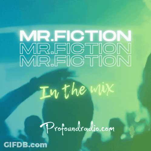 Mr. Fiction In The Mix Poster GIF